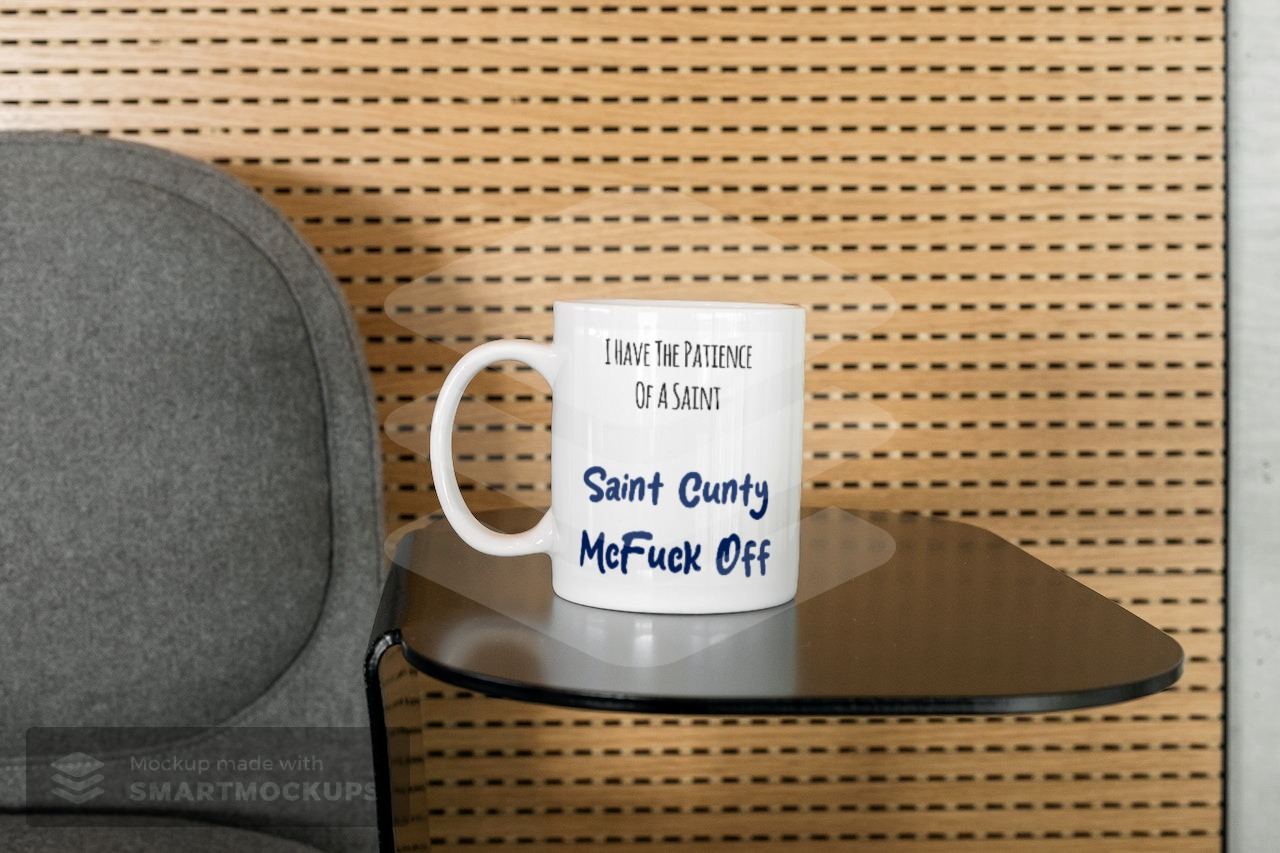 Patience Of A Saint Mug