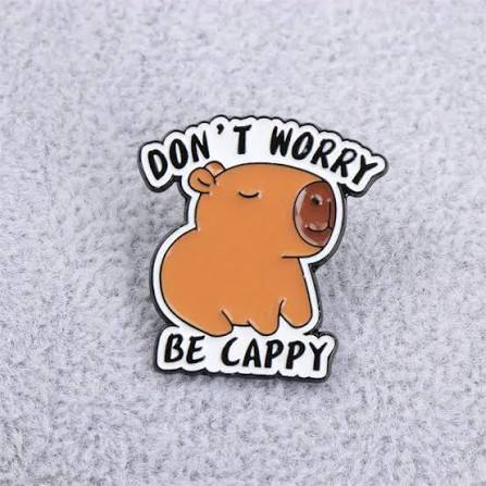 Don't Worry Be Cappy Pin