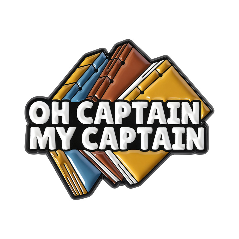 Oh Captain, My Captain Pin