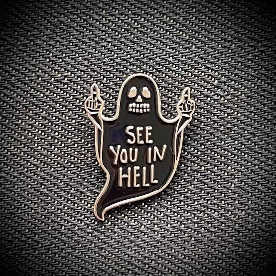 See You In Hell Ghost Pin