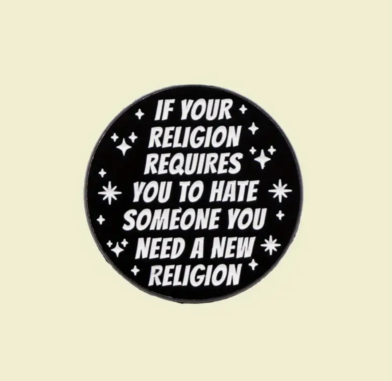 New Religion Pin