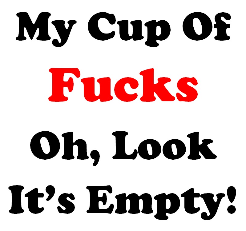 Cup of Fucks Mug