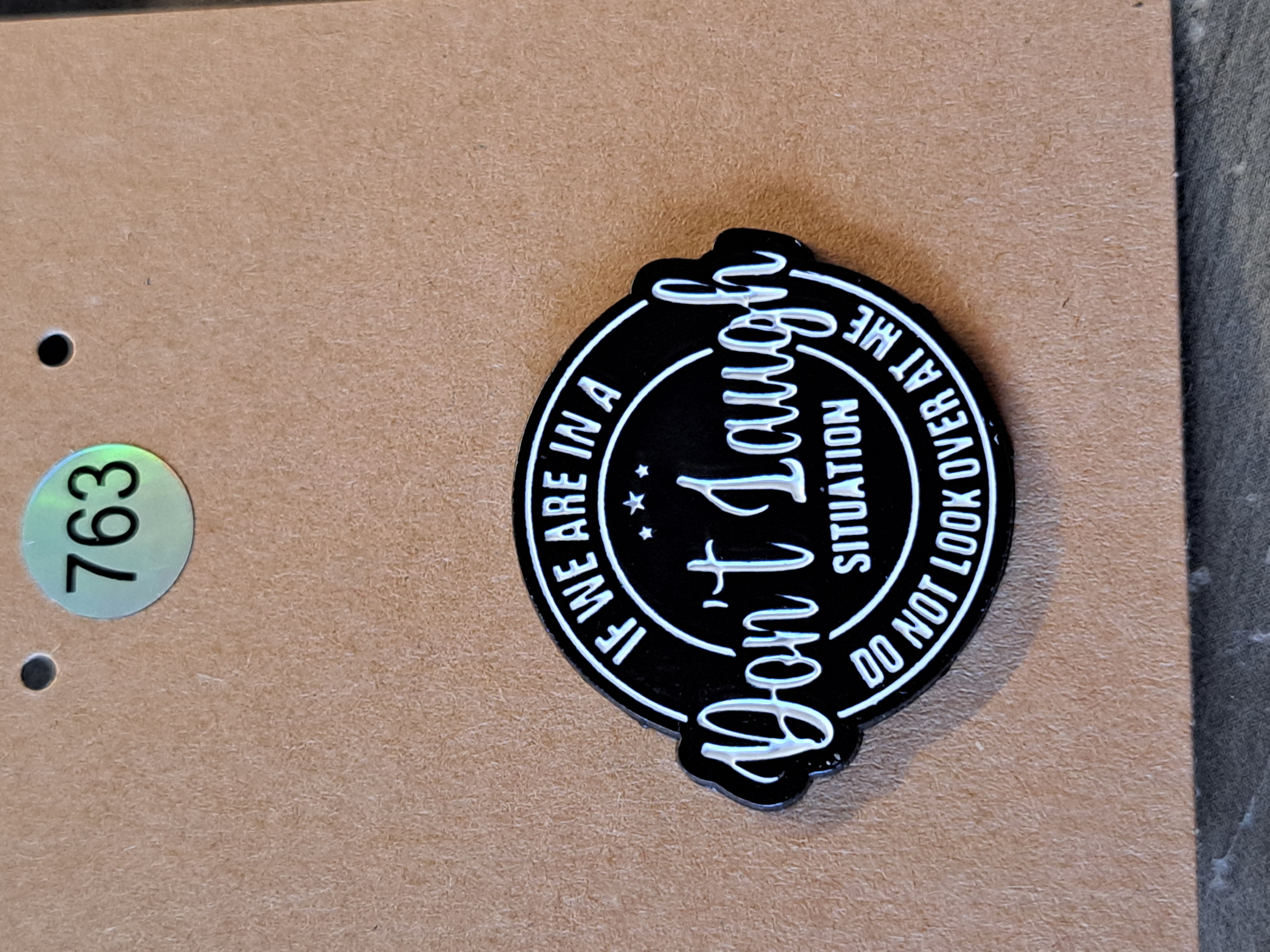 Don't Laugh Situation Pin