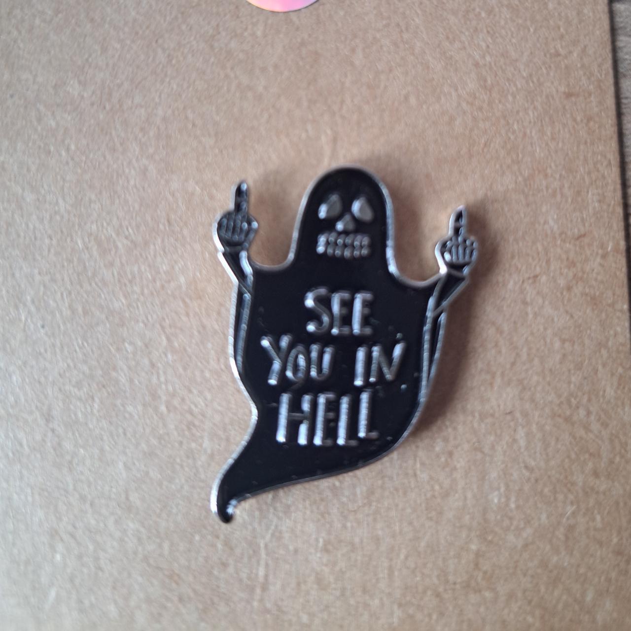 See You In Hell Ghost Pin