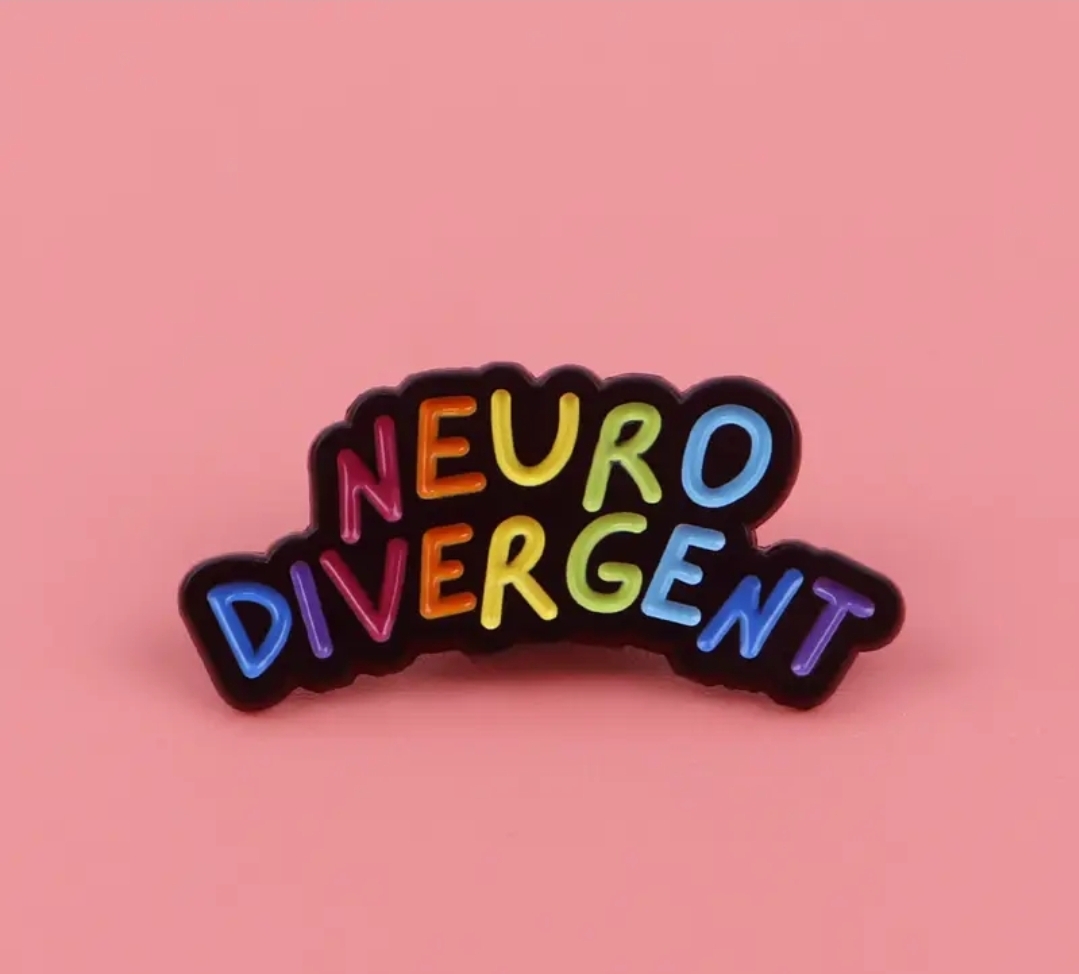 Neurodivergent Pin