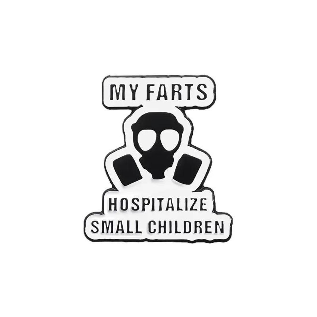 My Farts Pin