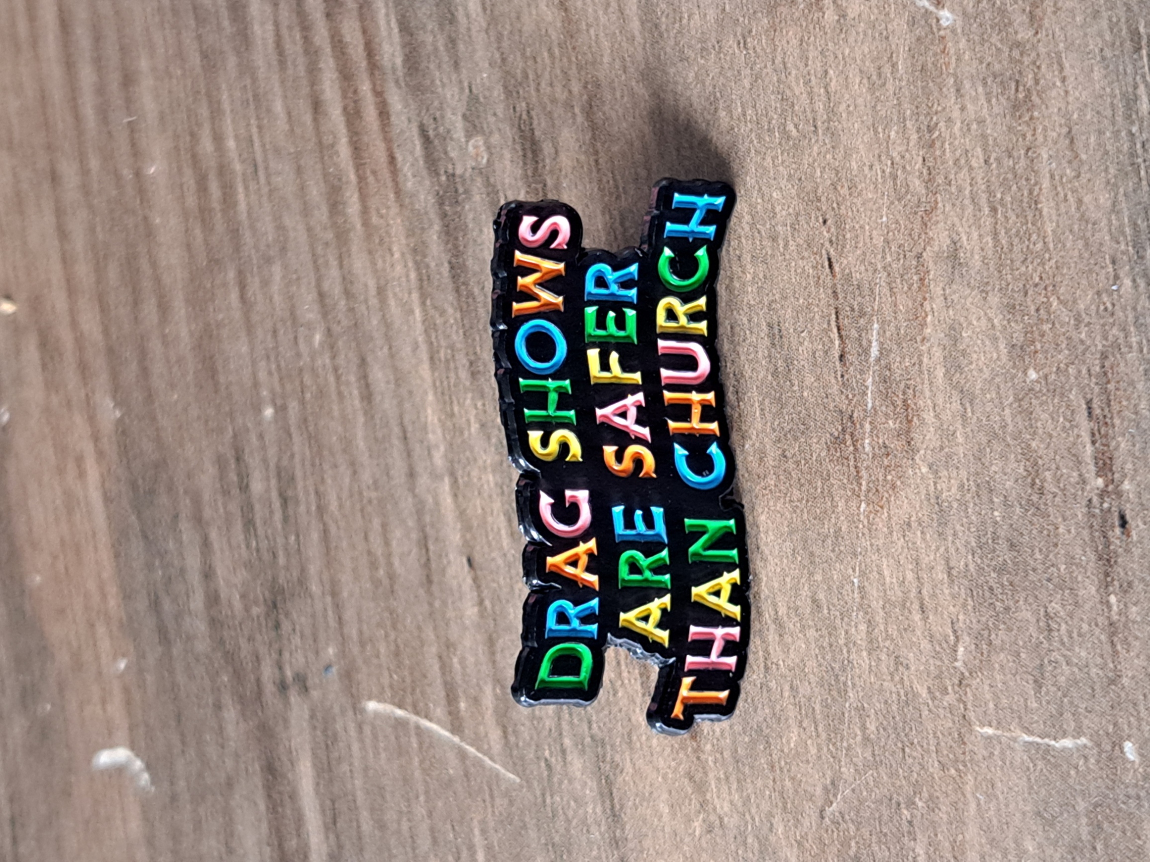 Drag Shows Are Safer Than Church Pin