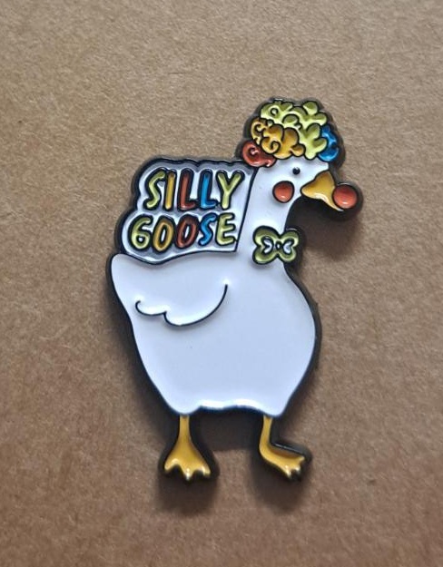 Silly Goose Pin