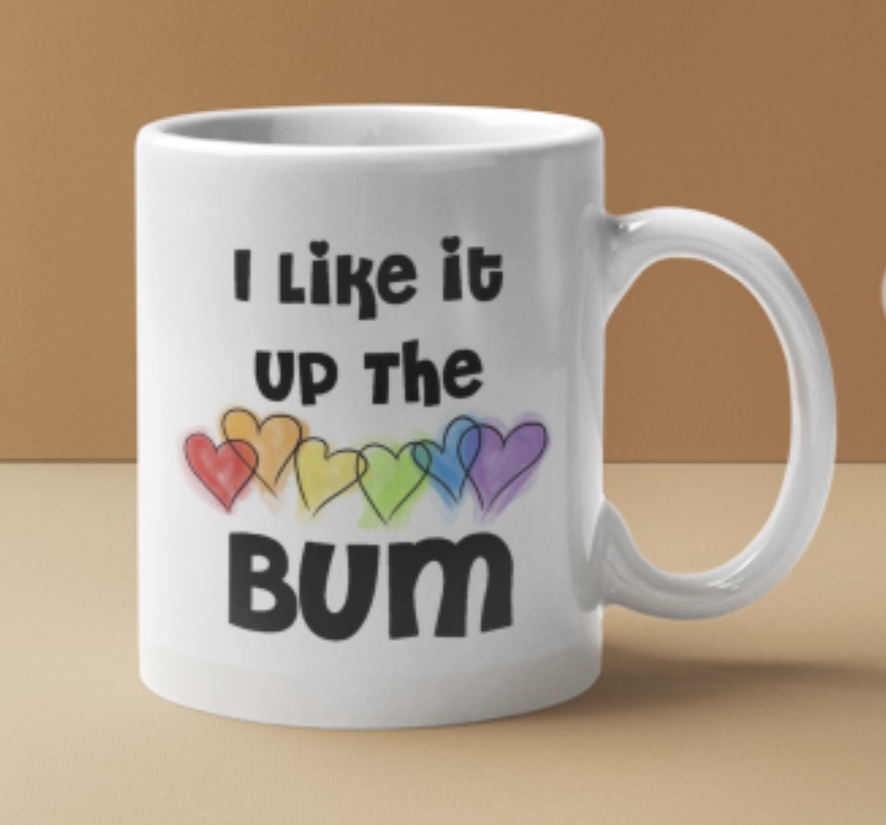 Up The Bum Mug