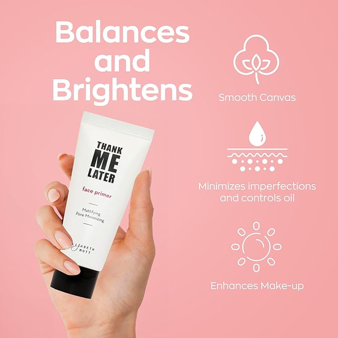 Elizabeth Mott Thank Me Later Face Primer