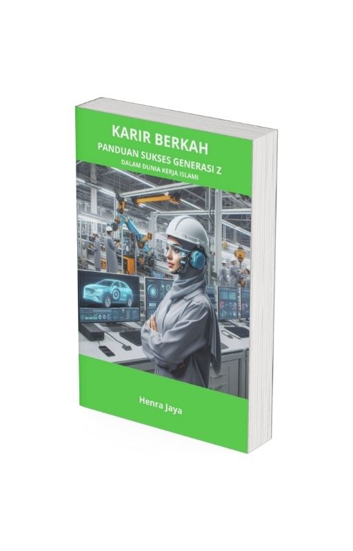  Karir Berkah Panduan Sukses Generasi Z dalam Dunia Kerja Islami
