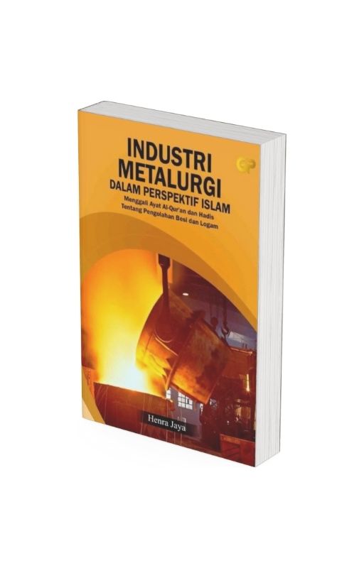 Industri Metalurgi dalam Perspektif Islam