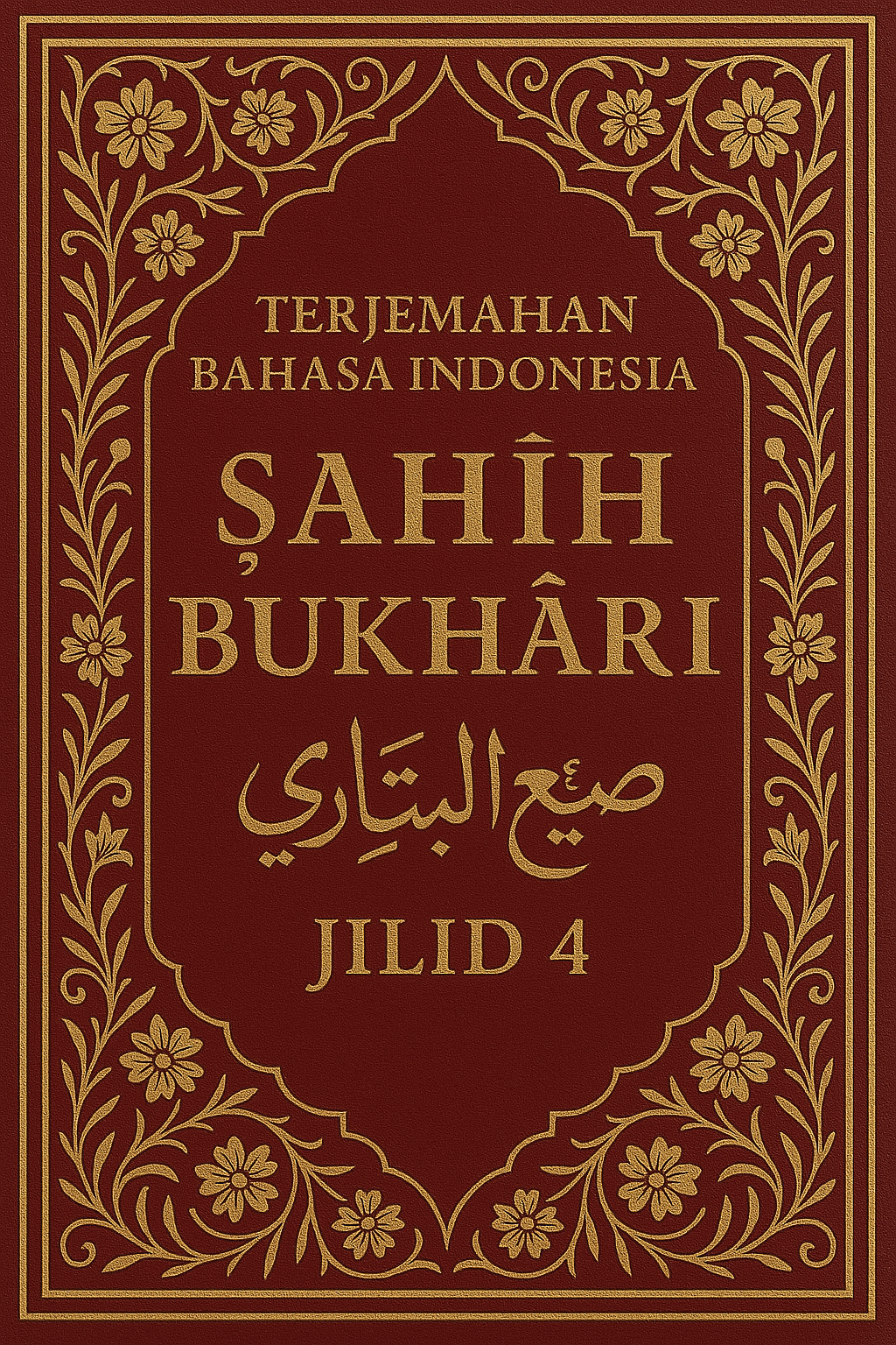Kitab hadits Shahih Bukhari terjemahan Bahasa Indonesia jilid 4