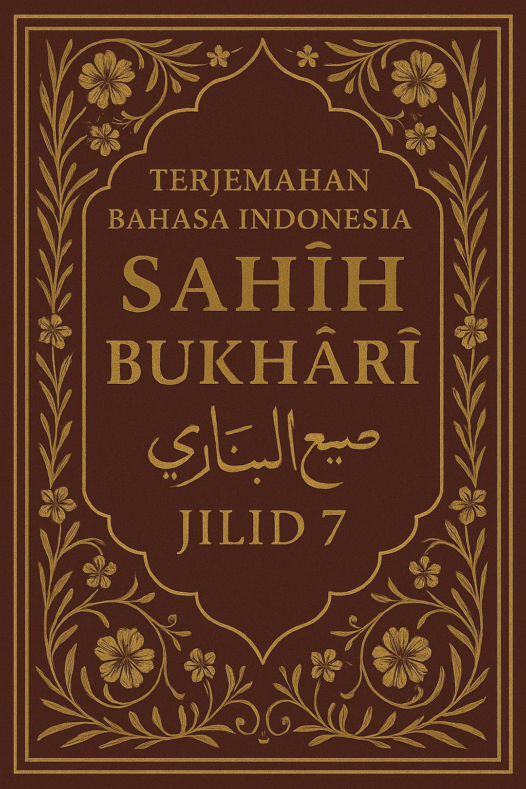 Kitab hadits Shahih Bukhari terjemahan Bahasa Indonesia jilid 7
