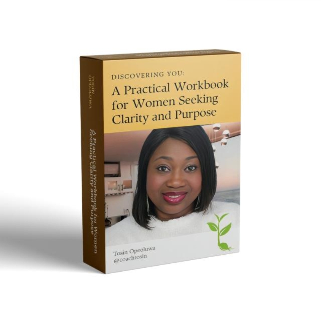 Discovering You: A Practical Workbook for Women Seeking Clarity and Purpose