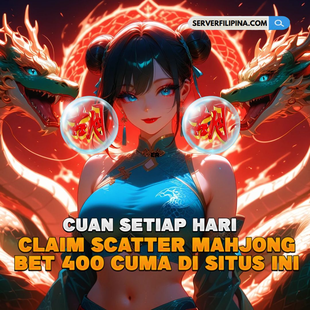 CLAIM BONUS SCATTER MAHJONG MULAI BET 400