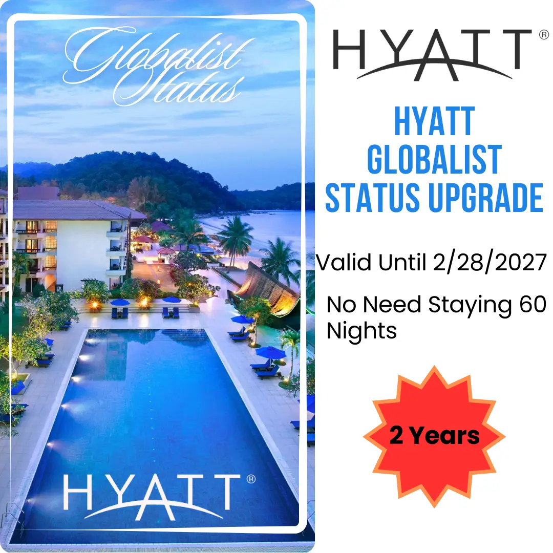 Hyatt Globalist Status Upgrade for 2 Years