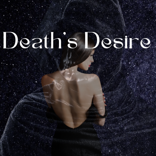 Death’s Desire