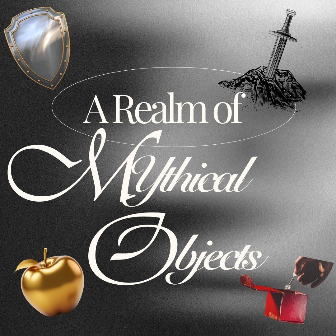 A Realm of Mythical Objects