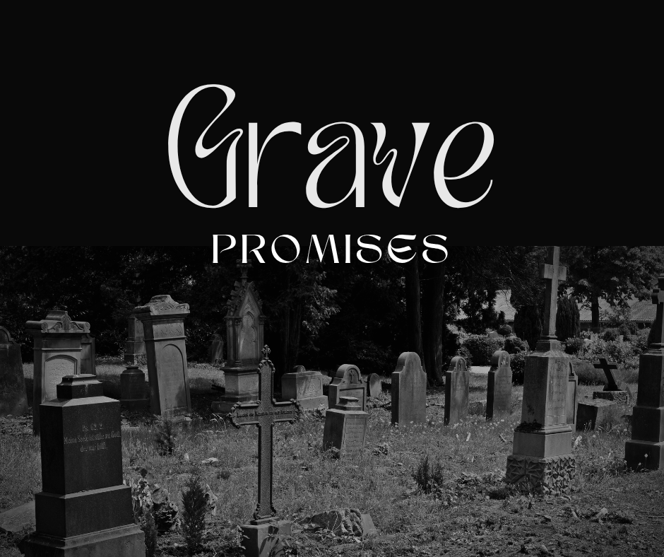 Grave Promises