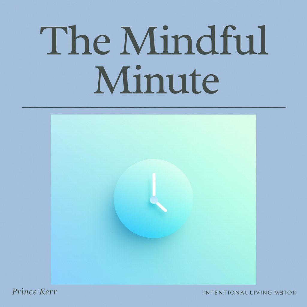 Mindful Minute (mini-guide)