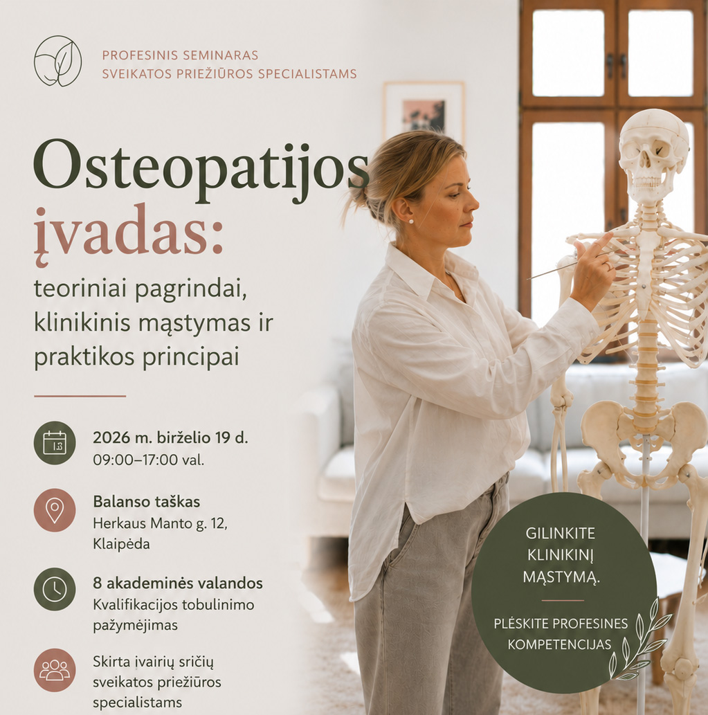 Osteopatijos seminaras – įvadas: teoriniai pagrindai, klinikinis mąstymas ir praktikos principai