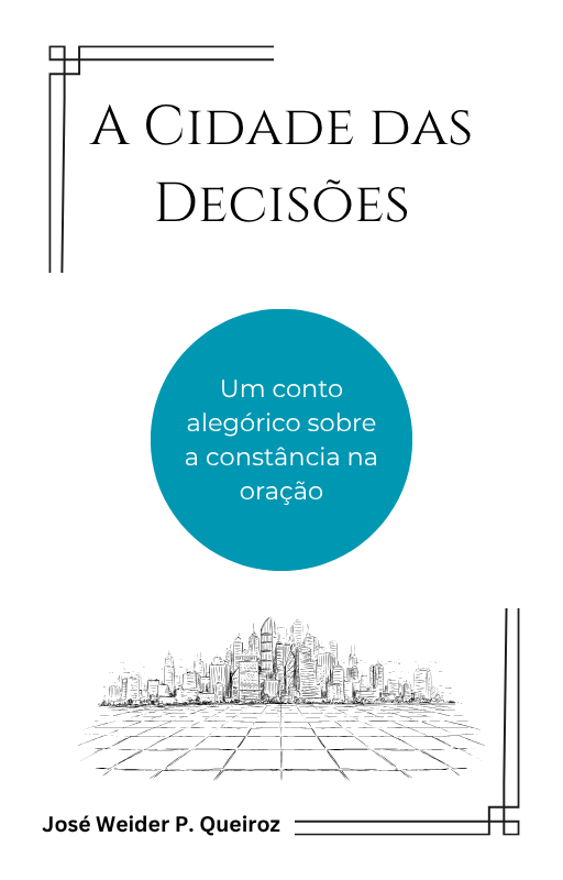 A Cidade das Decisões