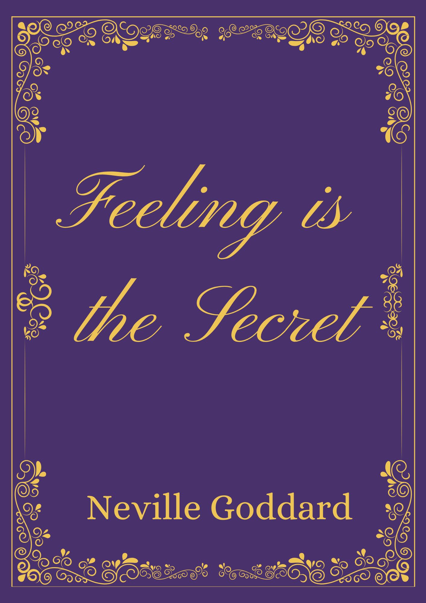 Feeling is the Secret