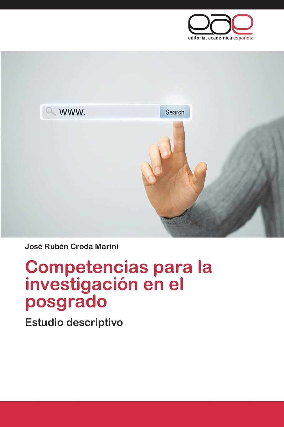 COMPETENCIAS PARA LA INVESTIGACIÓN EN EL POSGRADO ESTUDIO DESCRIPTIVO