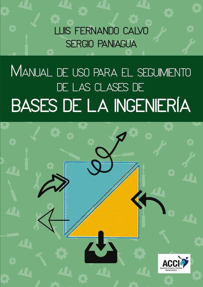 MANUAL DE USO PARA EL SEGUIMIENTO DE LAS CLASES DE BASES DE LA INGENIERÍA