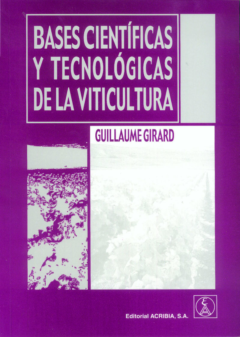 BASES CIENTÍFICAS Y TECNOLÓGICAS DE LA VITICULTURA
