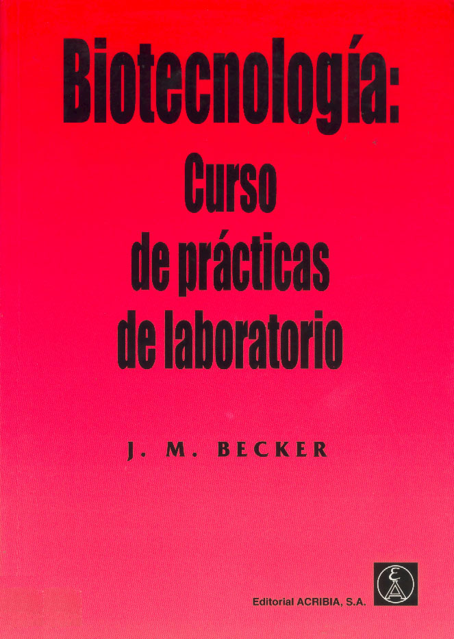 BIOTECNOLOGIA: CURSO DE PRACTICAS DE LABORATORIO 