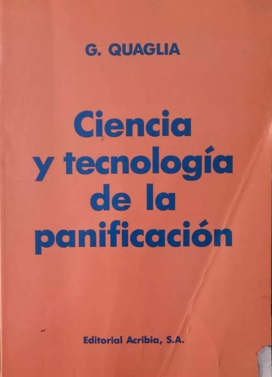 CIENCIA Y TECNOLOGIA  DE LA PANIFICACION