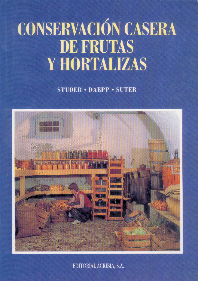 CONSERVACION CASERA DE FRUTAS Y HORTALIZAS