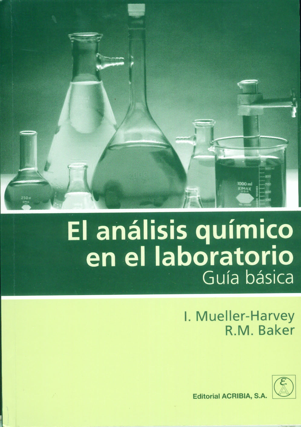 EL ANÁLISIS QUÍMICO EN EL LABORATORIO. GUÍA BÁSICA