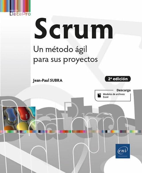 SCRUM UN MÉTODO ÁGIL PARA SUS PROYECTOS