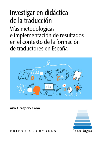 INVESTIGAR EN DIDÁCTICA DE LA TRADUCCIÓN