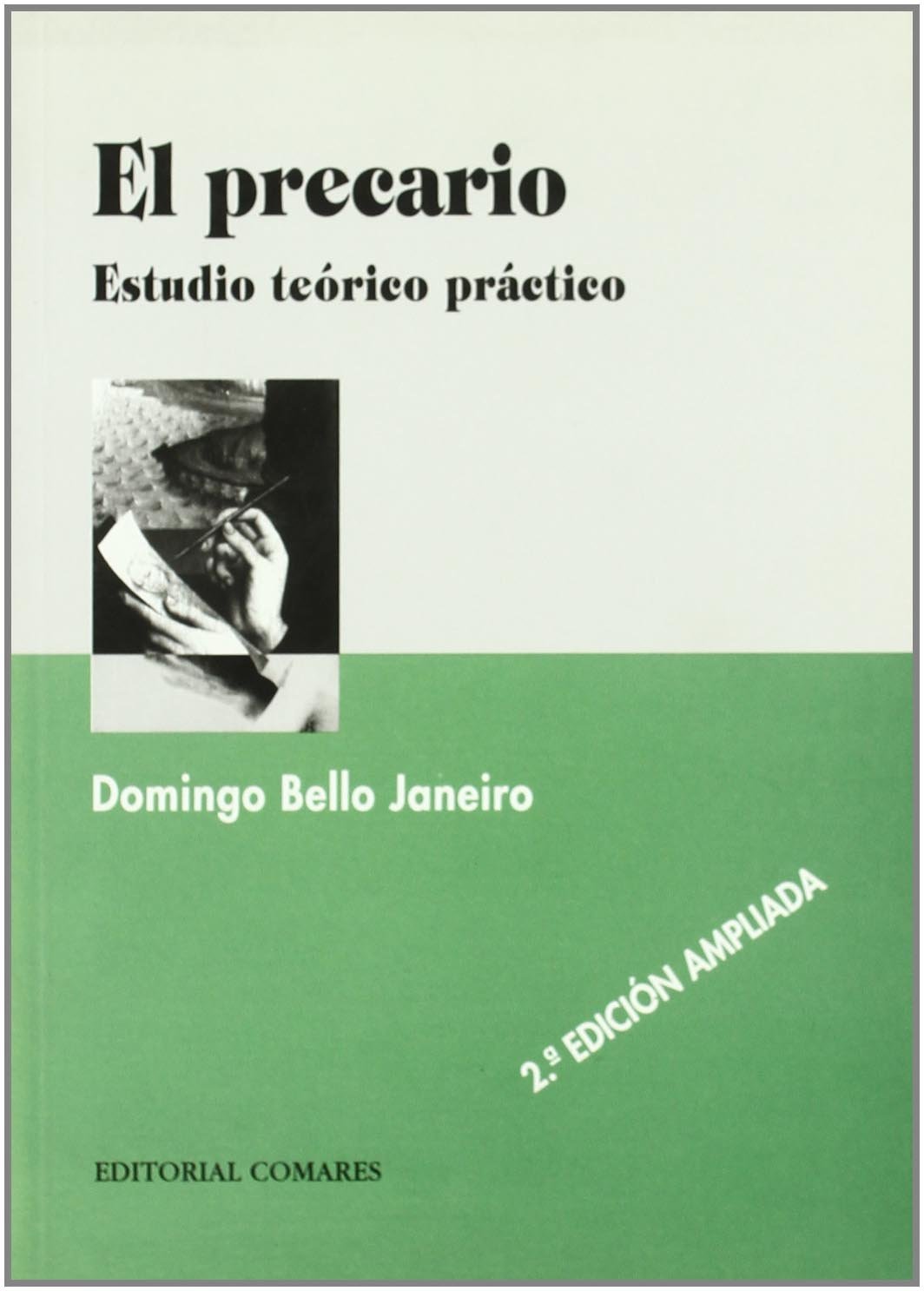 EL PRECARIO: ESTUDIO TEORICO-PRACTICO
