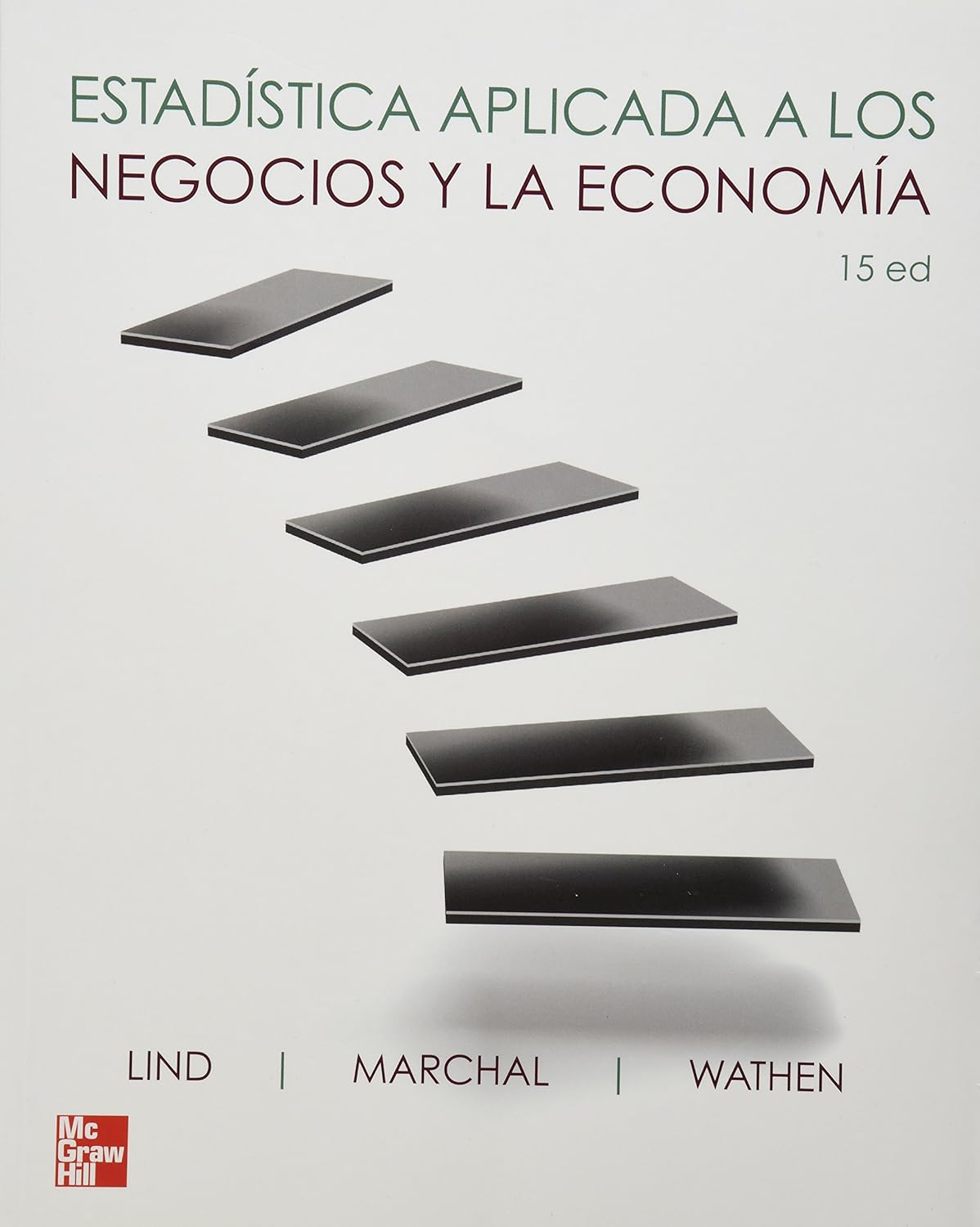 ESTADÍSTICA APLICADA A LOS NEGOCIOS Y LA ECONOMÍA