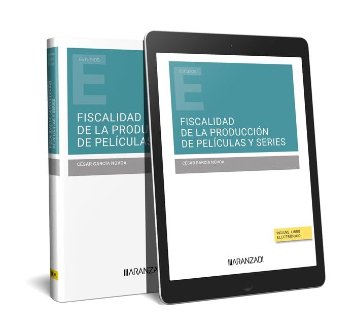 FISCALIDAD DE LA PRODUCCIÓN DE PELÍCULAS Y SERIES
