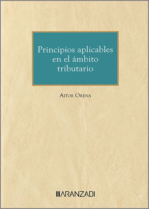 PRINCIPIOS APLICABLES EN EL ÁMBITO TRIBUTARIO