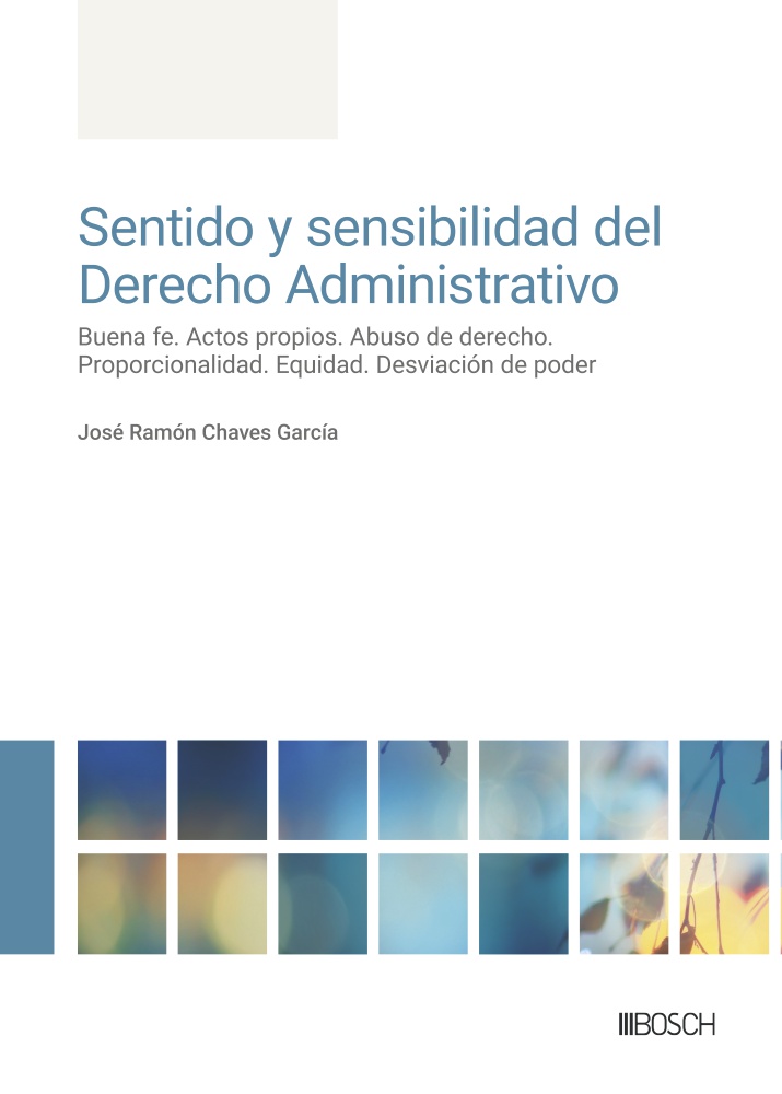 SENTIDO Y SENSIBILIDAD DEL DERECHO ADMINISTRATIVO