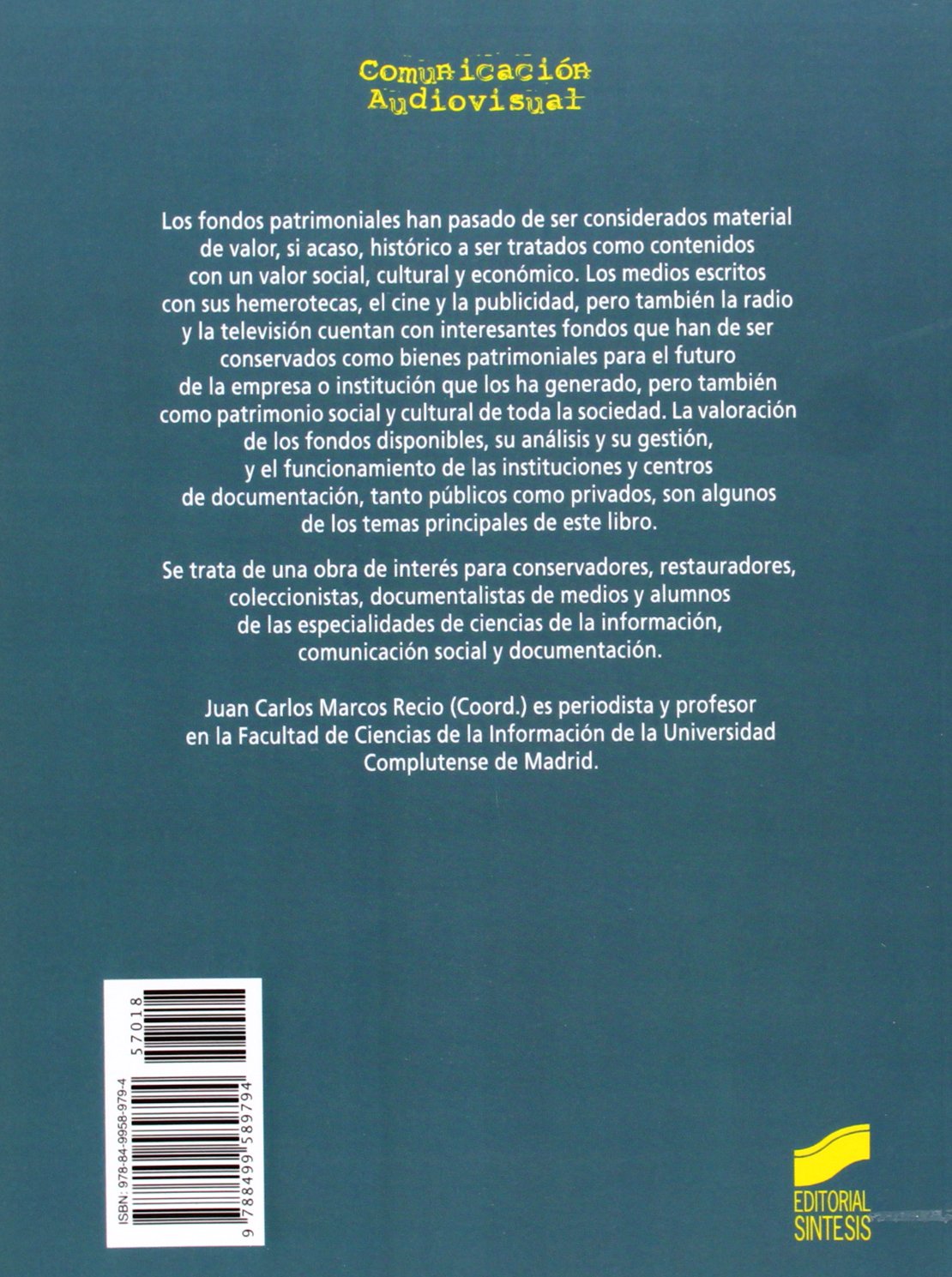 GESTIÓN DEL PATRIMONIO AUDIOVISUAL EN MEDIOS DE COMUNICACIÓN