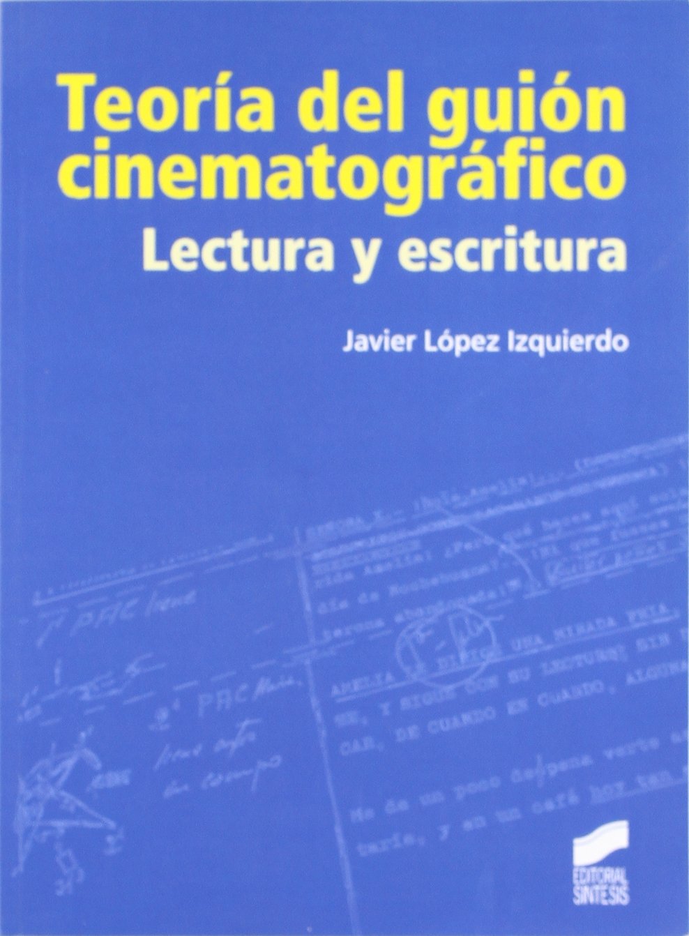 TEORIA DEL GUION CINEMATOGRAFICO
