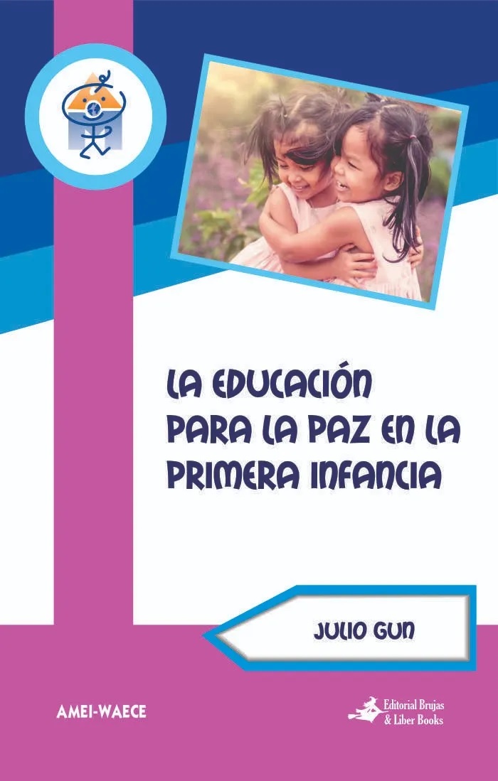 LA EDUCACIÓN PARA LA PAZ EN LA PRIMERA INFANCIA