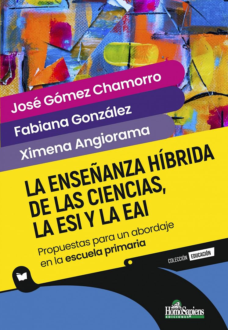 LA ENSEÑANZA HIBRIDA DE LAS CIENCIAS, LA ESI Y LA EAI