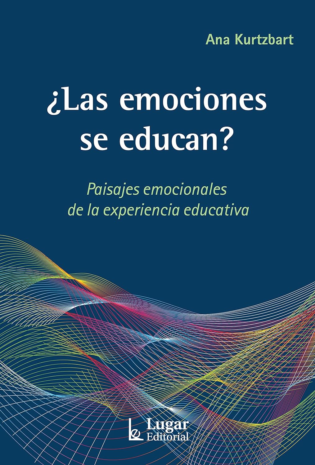 ¿LAS EMOCIONES SE EDUCAN?