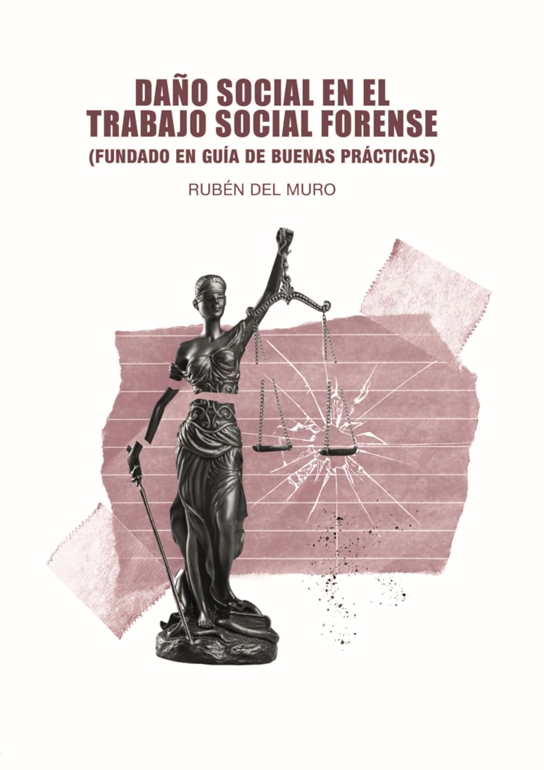 DAÑO SOCIAL EN EL TRABAJO SOCIAL FORENSE