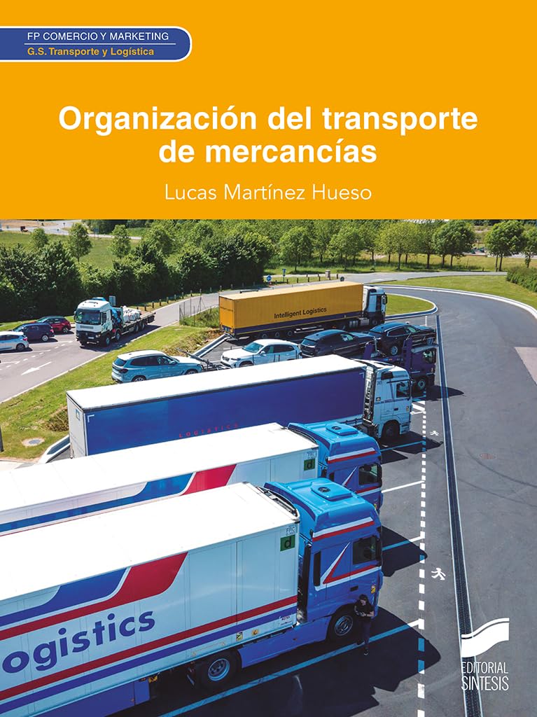 ORGANIZACIÓN DEL TRANSPORTE DE MERCANCÍAS
