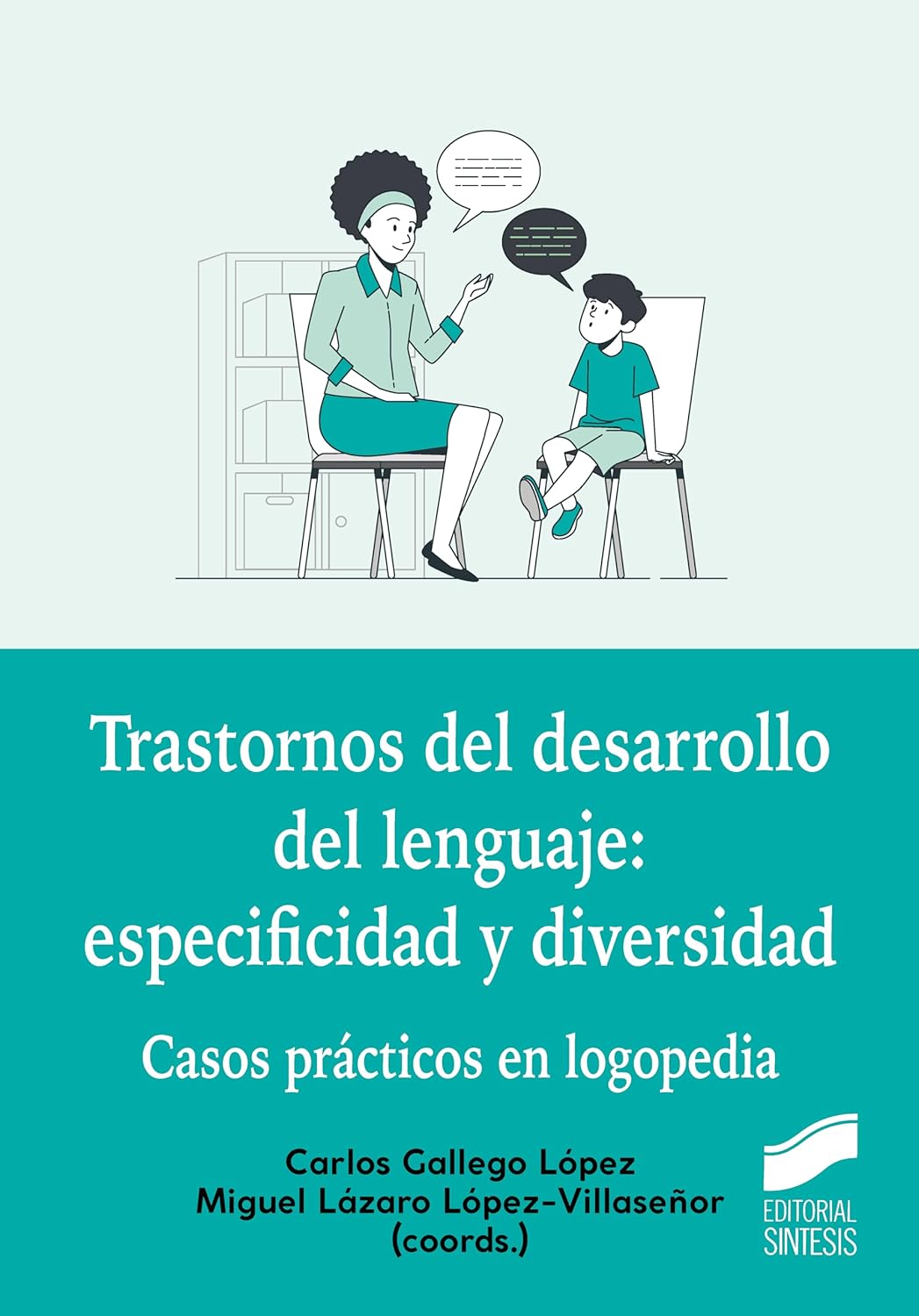TRASTORNOS DEL DESARROLLO DEL LENGUAJE: ESPECIFICIDAD Y DIVERSIDAD